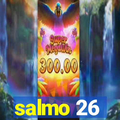 salmo 26